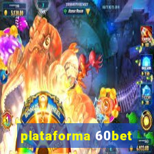 plataforma 60bet